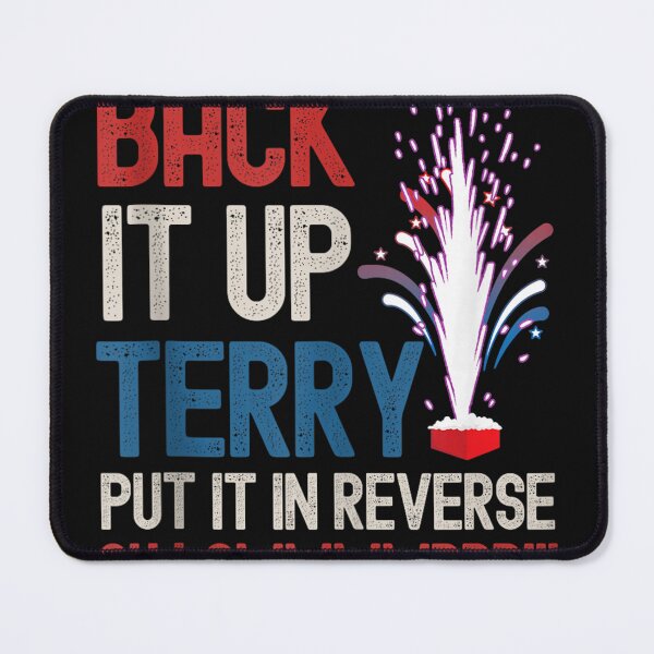Item preview, Back it up Terry 4th of July Funny Back it up Terry Tank Top designed and sold by KorulaxTor.