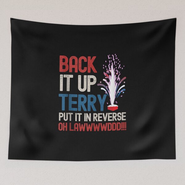 Item preview, Back it up Terry 4th of July Funny Back it up Terry Tank Top designed and sold by KorulaxTor.