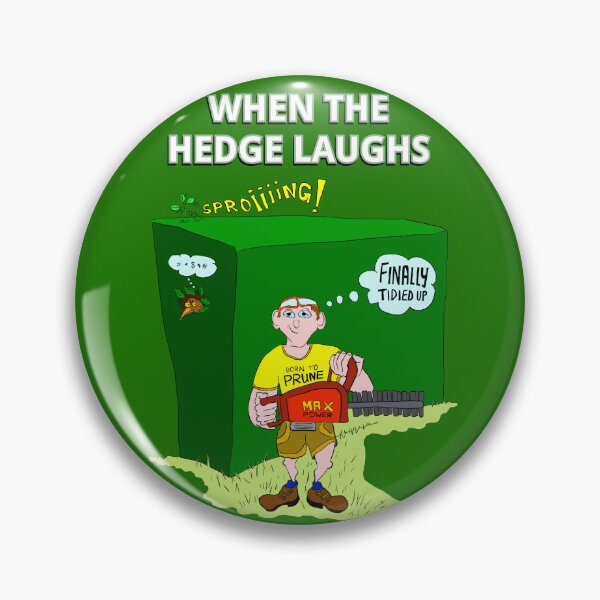 Item preview, When the hedge laughs - the never-ending garden chore of trimming hedges designed and sold by LittleGreyMan2026.