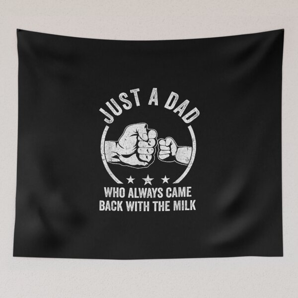 Item preview, Just A Dad Who Always Came Back with The Milk designed and sold by KorulaxTor.