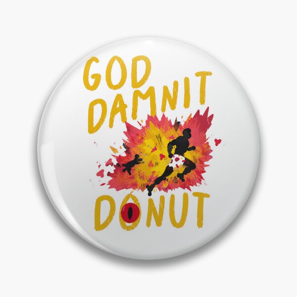 Item preview, Goddamnit Donut  designed and sold by Theaurore.