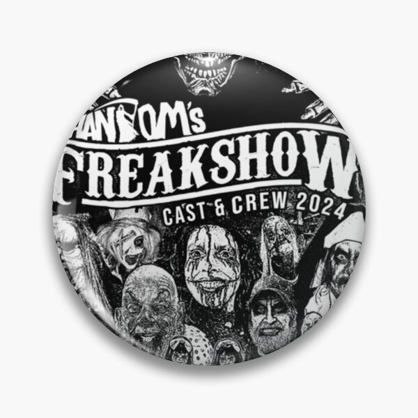Item preview, PHANTOM'S FREAKSHOW CAST & CREW 2024 designed and sold by WildPalitteArt.
