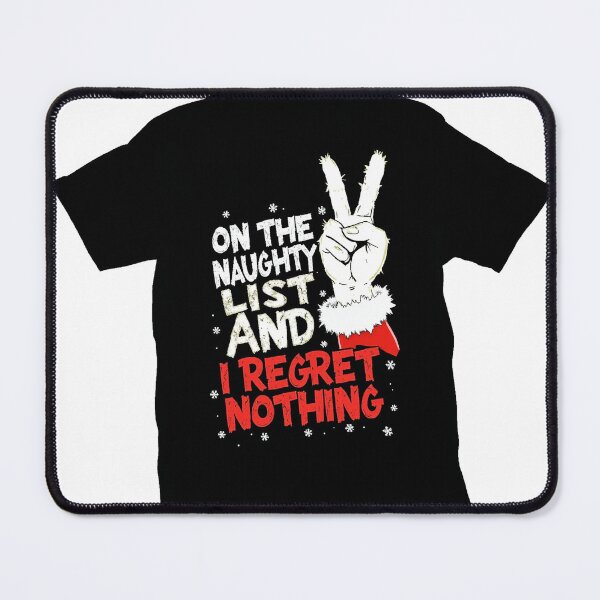 Item preview, On The Naughty List And I Regret Nothing Grinch Christmas designed and sold by lht6474.
