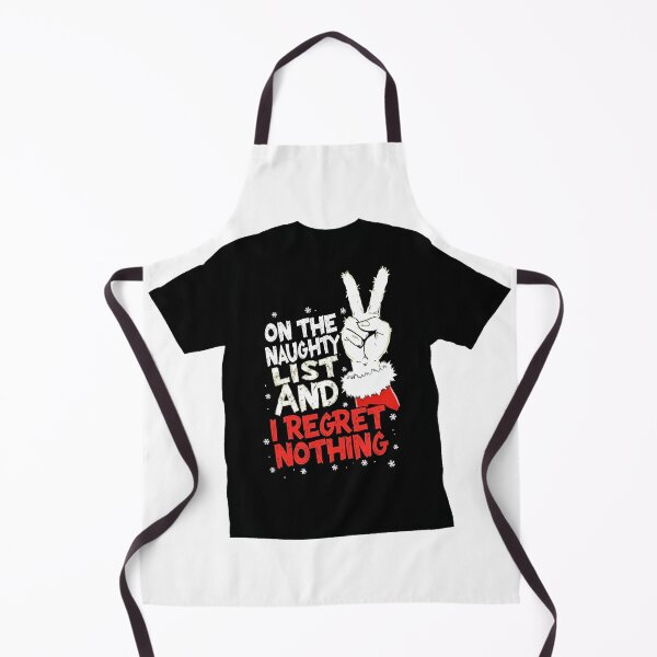 Item preview, On The Naughty List And I Regret Nothing Grinch Christmas designed and sold by lht6474.