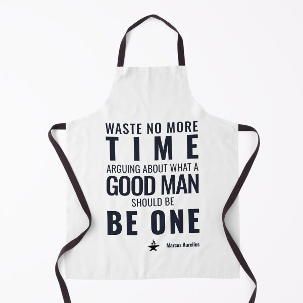 Item preview, Waste No More Time Arguing What a Good Man Should Be. Be One - Marcus Aurelius - Bold Stoic Motivational Quote - Dark Version designed and sold by Stoic Core.