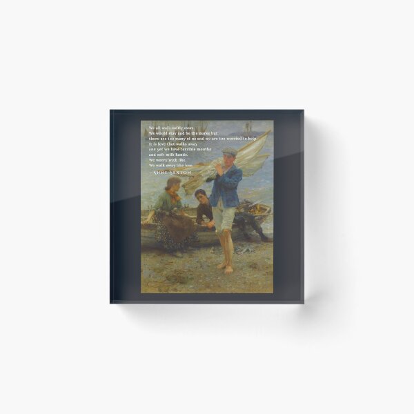 Item preview, Anne Sexton quote:  We all walk softly away. We would stay and be the nurse but there are too many of us and we are too worried to help. designed and sold by artbleed.