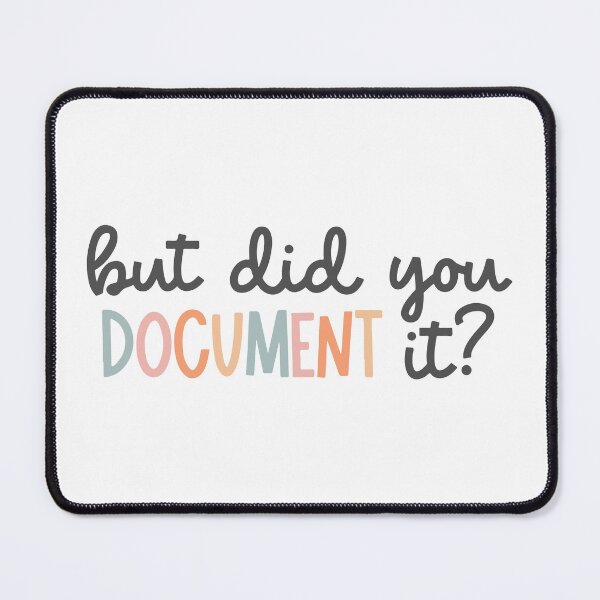 Item preview, But did you document it? designed and sold by BrownHorse90s.