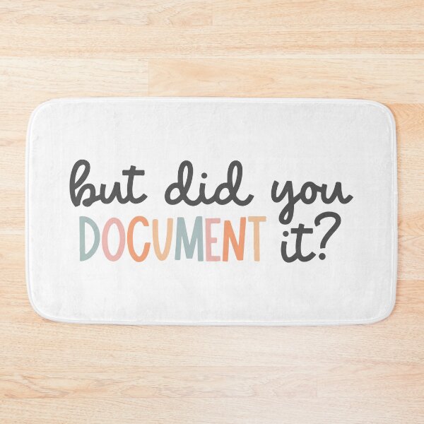 Item preview, But did you document it? designed and sold by BrownHorse90s.