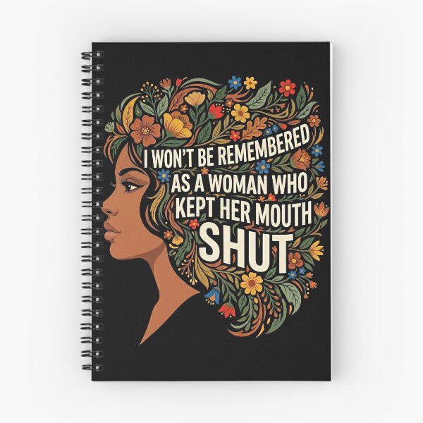 Item preview, I Won't Be Remembered As A Woman Who Kept Her Mouth Shut designed and sold by Art-Max.
