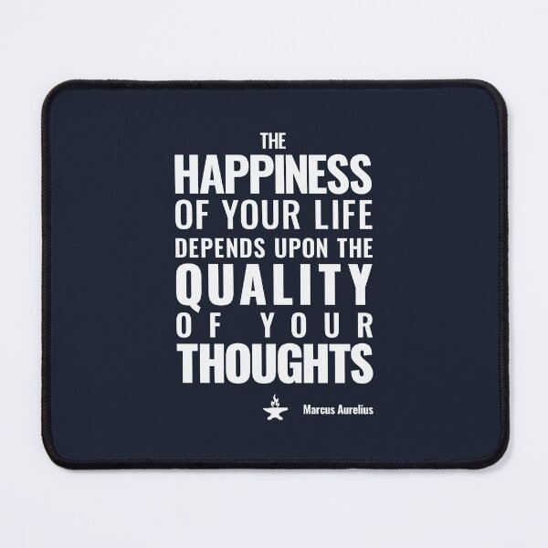 Item preview, The Happiness of Your Life Depends Upon the Quality of Your Thoughts - Marcus Aurelius - Bold Stoic Motivational Quote - Light Version designed and sold by Stoic Core.