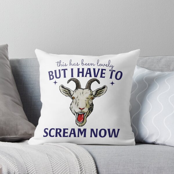 Item preview, This Has Been Lovely But I Have To Scream Now designed and sold by CharmiA Fox.