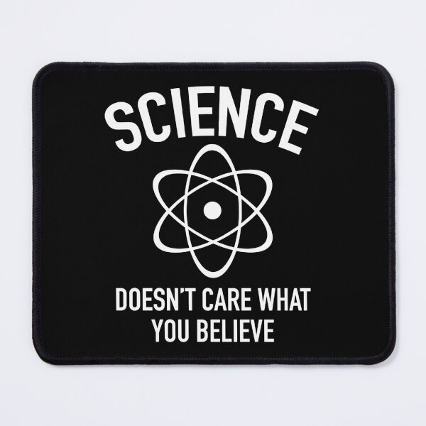 Item preview, science doesn't care what you believe in designed and sold by egytshirts.