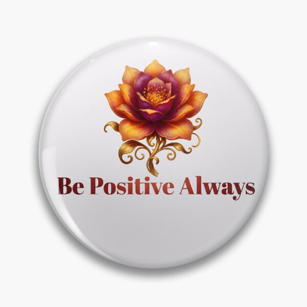 Item preview, Be positive always designed and sold by Jkworldart91.