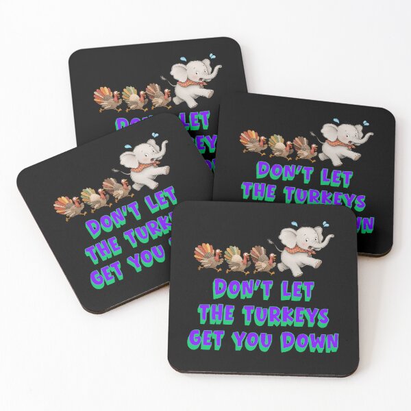 Item preview, Don't let the turkeys get you down designed and sold by Legacy Supreme.