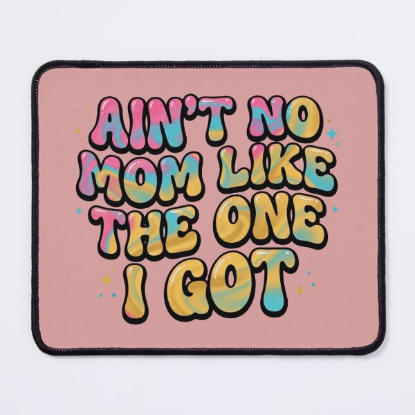Item preview, Ain't No Mom Like Mine designed and sold by WearTheVibe Store.