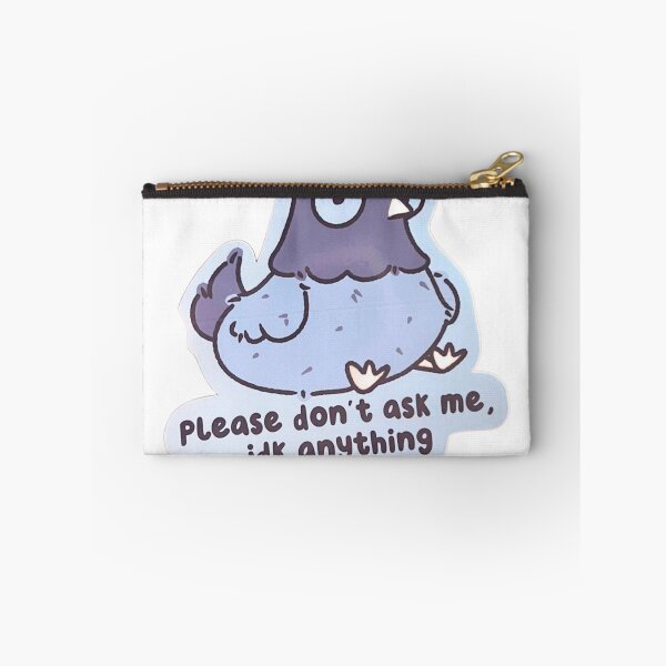 Item preview, Please Don't Ask Me IDK Anything - Funny Pigeon Meme designed and sold by JossDesign15.