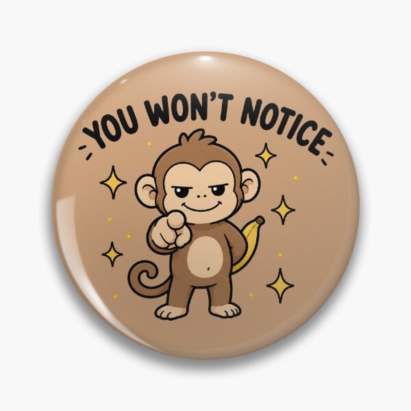 Item preview, You Won't Notice Funny Monkey designed and sold by MonkiFlipp.