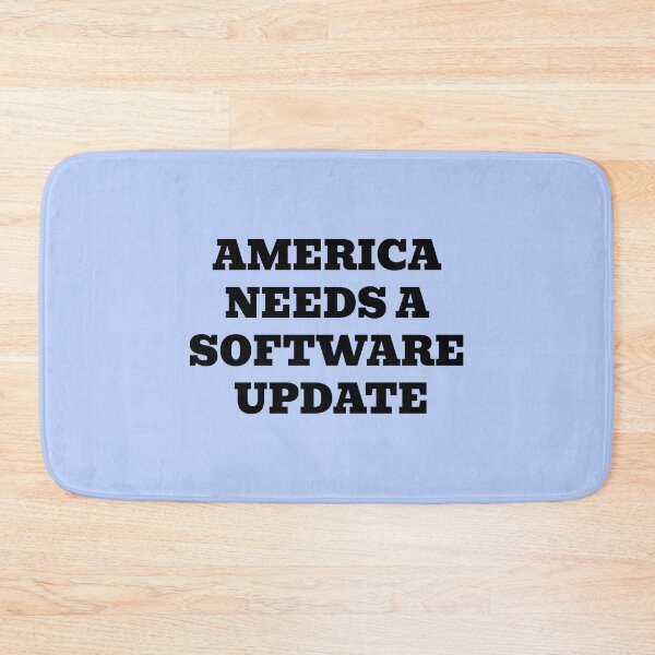 Item preview, America Needs a Software Update | Funny Political Satire designed and sold by WakeNBake-Tees.