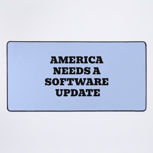 Item preview, America Needs a Software Update | Funny Political Satire designed and sold by WakeNBake-Tees.
