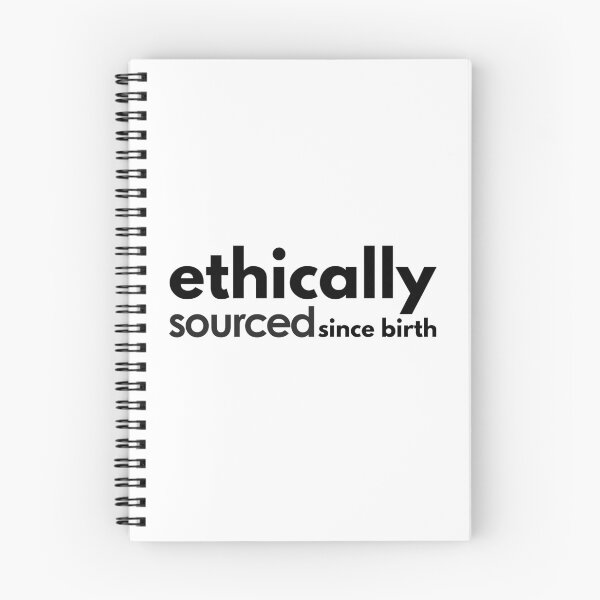 Item preview, Ethically Sourced Since Birth. designed and sold by MPC-Mince-Pies.