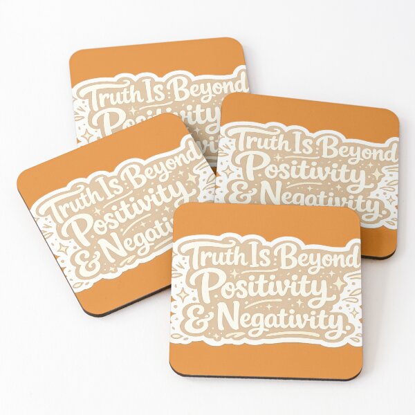 Item preview, Truth Is Beyond Positivity and Negativity designed and sold by DesignPrePress.