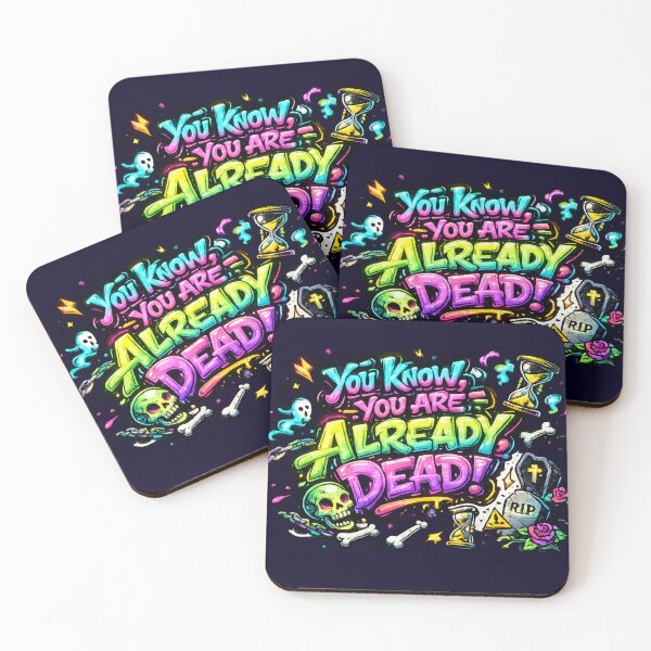 Item preview, You Know You Are Already Dead designed and sold by DesignPrePress.