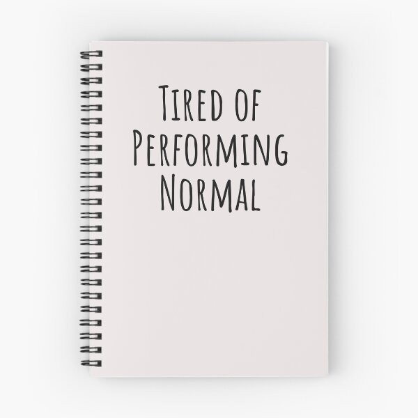 Item preview, Tired Of Performing Normal Neurodivergent Unmasking designed and sold by Notty DOT.