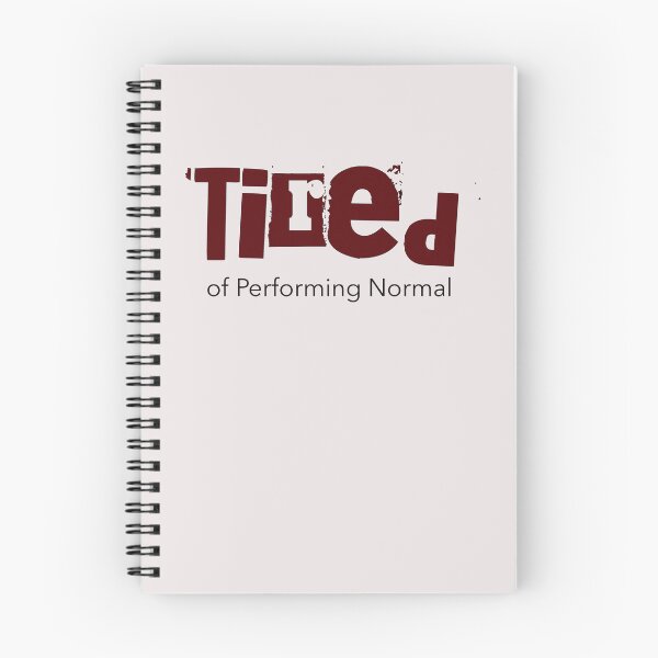 Item preview, Tired Of Performing Normal Neurodivergent Unmasking designed and sold by Notty DOT.