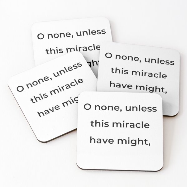 Item preview, “O none, unless this miracle have might,” - print black designed and sold by ariksworld.