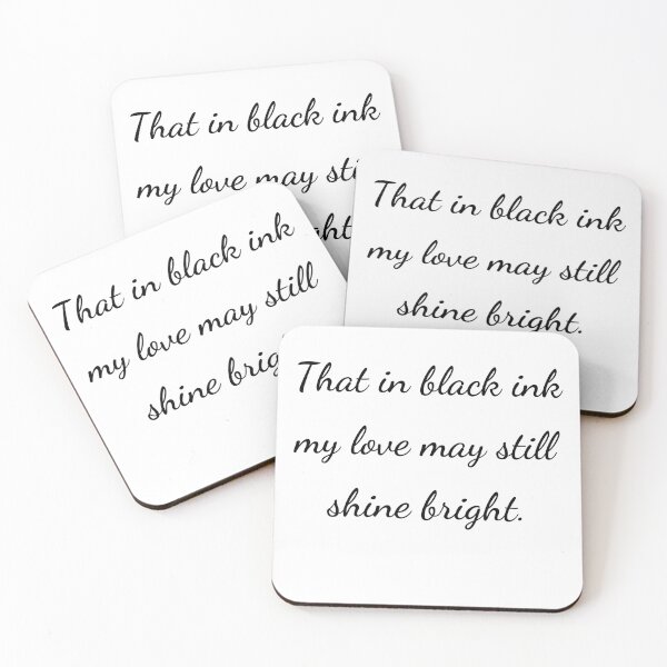 Item preview, “That in black ink my love may still shine bright.” - handwriting black designed and sold by ariksworld.