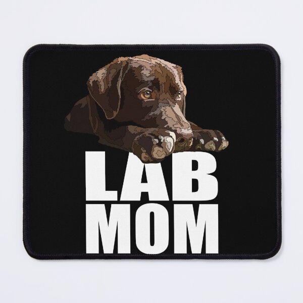 Item preview, Chocolate Labrador Mom designed and sold by Just-Arts-4U.