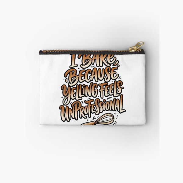 Item preview, I Bake Because Yelling Feels Unprofessional Funny Quote designed and sold by StickVerse by Owais.