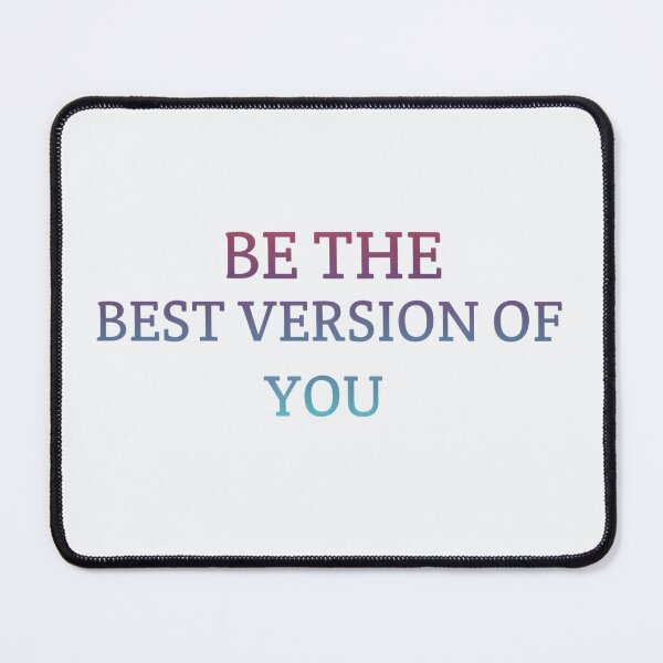 Item preview, Be the best version of you designed and sold by Jkworldart91.