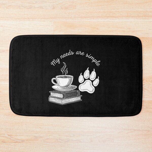 Item preview, My Needs Are Simple Coffee Books Dog Lover designed and sold by PopStars1993.