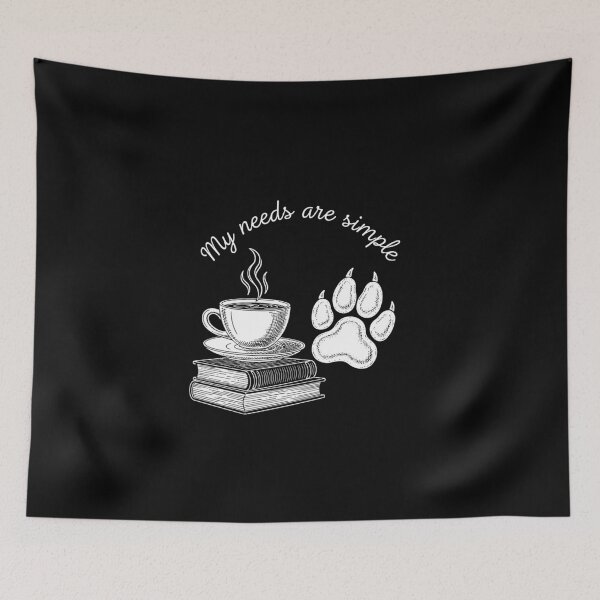 Item preview, My Needs Are Simple Coffee Books Dog Lover designed and sold by PopStars1993.