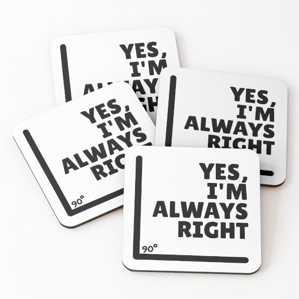 Item preview, Yes. I'm Always Right designed and sold by Dondonmart.