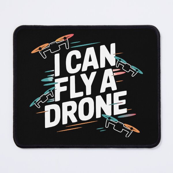Item preview, I Can Fly a Drone Pilot Drones Quadcopter Flying designed and sold by Colorfulman.