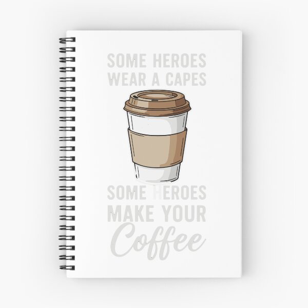 Item preview, Some Heroes Wear A Capes Some Heroes Make Your Coffee Barista Coffee Lover designed and sold by SofiBlair.