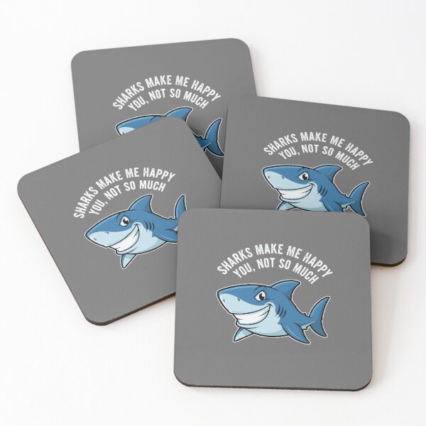 Item preview, Sharks Make Me Happy You, Not So Much Shark Lover Marine Life Humor designed and sold by SofiBlair.