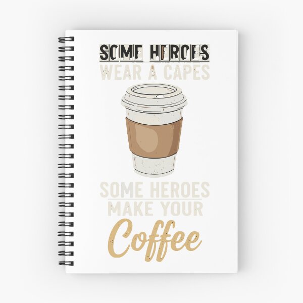 Item preview, Some Heroes Wear A Capes Some Heroes Make Your Coffee Barista Coffee Lover Appreciation designed and sold by SofiBlair.