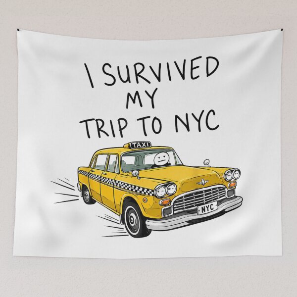 Item preview, I Survived My Trip To NYC Funny Yellow Taxi Travel Humor designed and sold by MassonCalepon.
