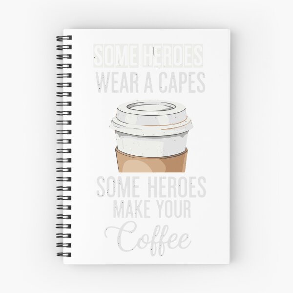 Item preview, Some Heroes Wear A Capes Some Heroes Make Your Coffee Barista Coffee Lover Appreciation designed and sold by SofiBlair.