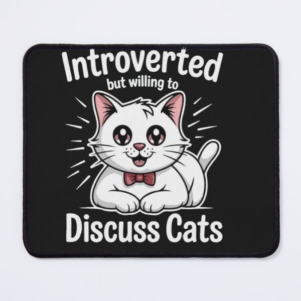 Item preview, Introverted But Willing to Discuss Cats | Funny Cat Lover Introvert Gift | Cute White Cat Design designed and sold by Mahdi Barigou.
