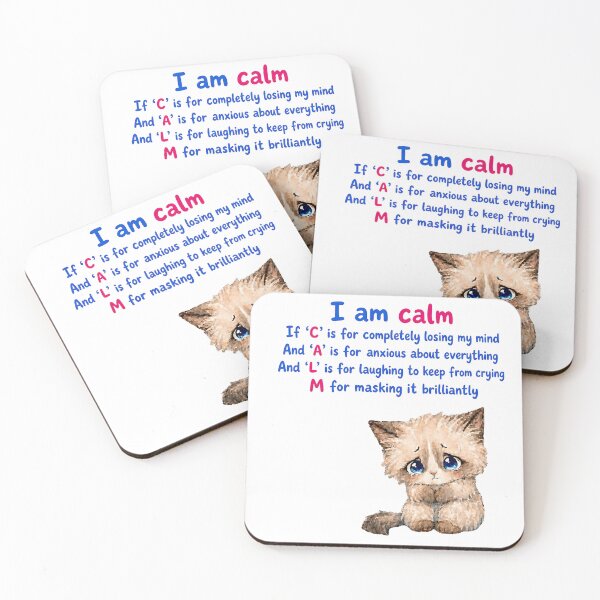 Item preview, I Am Calm - Sarcastic Anxiety Acronym Cute Sad Kitten Meme Design designed and sold by ArtisticDesignsbyLinda.