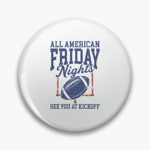 Item preview, All American Friday Nights See You At Kickoff Football Game Day Season designed and sold by ViniBall.