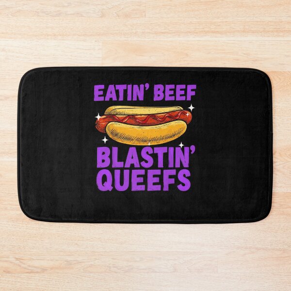 Item preview, Eatin' Beef Blastin' Queefs Funny Hot Dog Adult Humor designed and sold by OddPopARt.