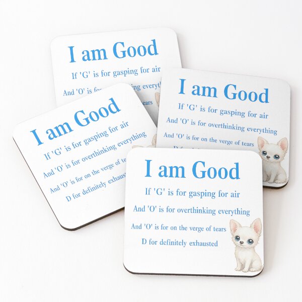 Item preview, I Am Good - Sarcastic Exhaustion Acronym Cute Tiny Chihuahua Meme Design designed and sold by ArtisticDesignsbyLinda.