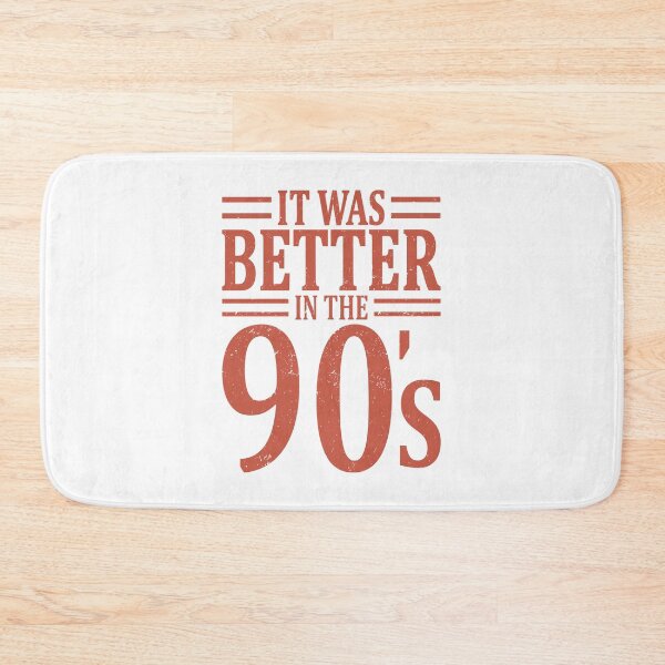 Item preview, It Was Better In The 90's Nineties 90s Nostalgia Style designed and sold by ViniBall.