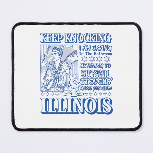 Item preview, Keep Knocking I'm Crying In The Bathroom Listening To Sufjan Stevens Illinois designed and sold by OddPopARt.