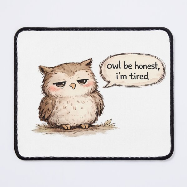Item preview, Funny Owl Be Honest Shirt | Owl Pun Sticker | Deadpan Owl Gift | Sarcastic Humor Tee designed and sold by Gremlin Hours.
